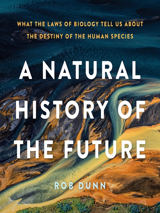 Cover image for A Natural History of the Future